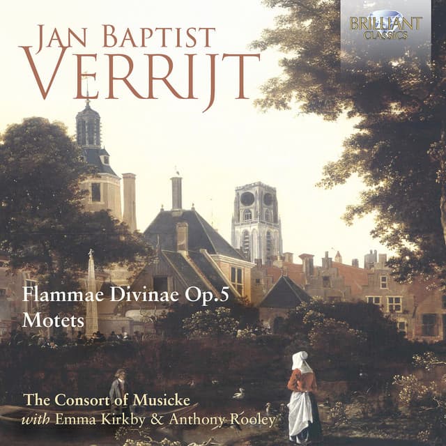 Verrijt: Flammae Divinae, Op. 5, Motets - Jan Baptist Verrijt