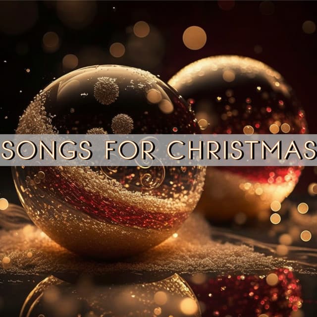 Songs For Christmas - Kerstmuziek
