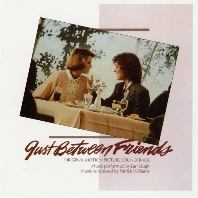 Just Between Friends Original Motion Picture Soundtrack - Earl Klugh