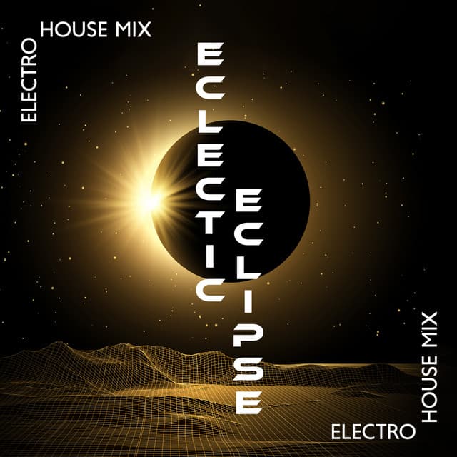 Electric Eclipse: Best Electro House, Future House, Techno Music 2024 - Electronic Music Zone