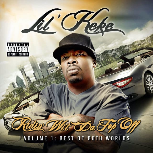 Ridin’ Wit Da Top Off - Volume 1 - Lil' Keke