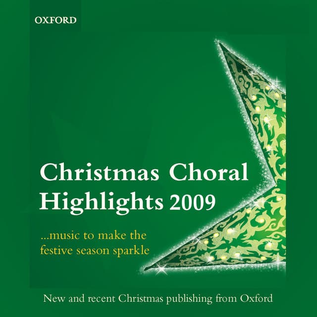 Christmas Choral Highlights 2009 - Oxford University Press Music