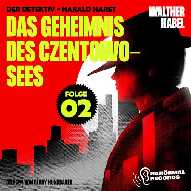 Das Geheimnis des Czentowo-Sees - Der Detektiv-Harald Harst