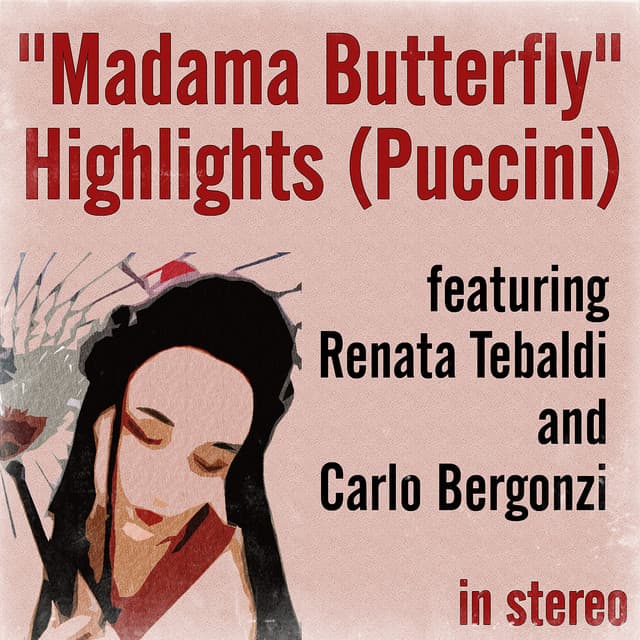 "Madama Butterfly" Highlights - Renata Tebaldi