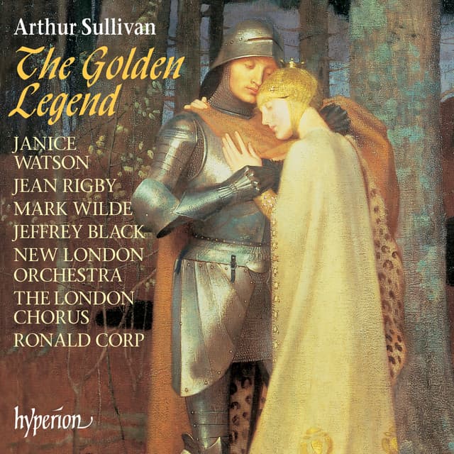 Sullivan: The Golden Legend - Arthur Sullivan