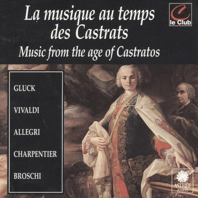 La musique au temps des castrats - Astrée Recordings - James Bowman