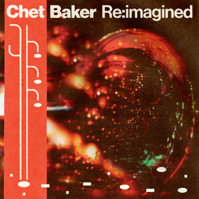 Chet Baker Re:imagined - Chet Baker