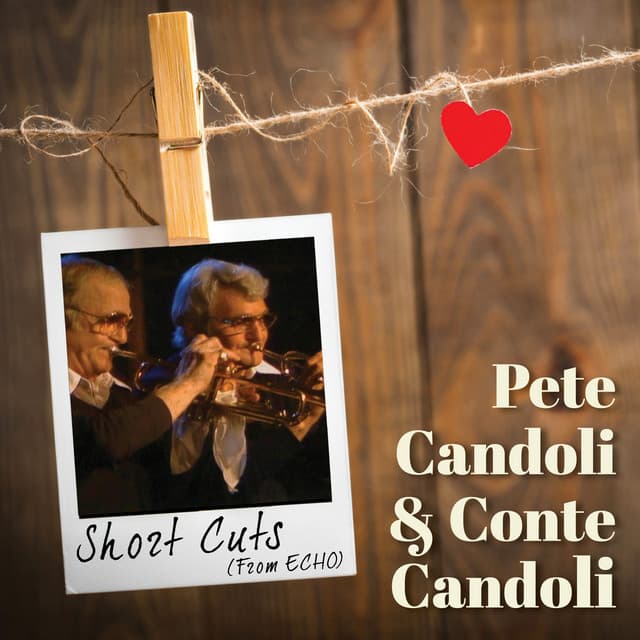 Short Cuts - Pete Candoli