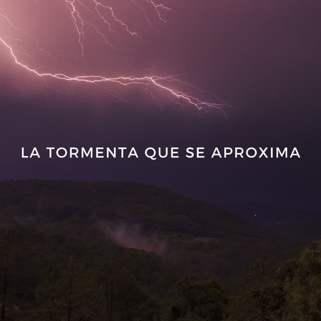 La Tormenta Que Se Aproxima - Estación tormentosa