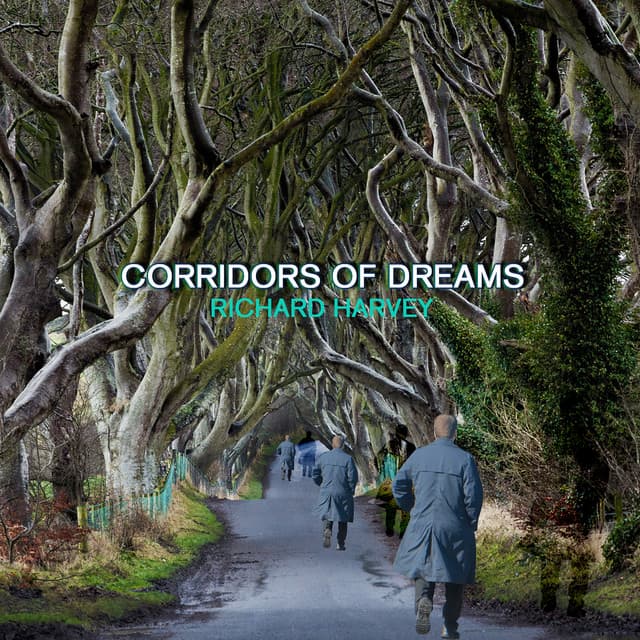 Corridors of Dreams - Richard Harvey