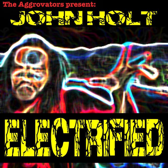 Electrified - John Holt