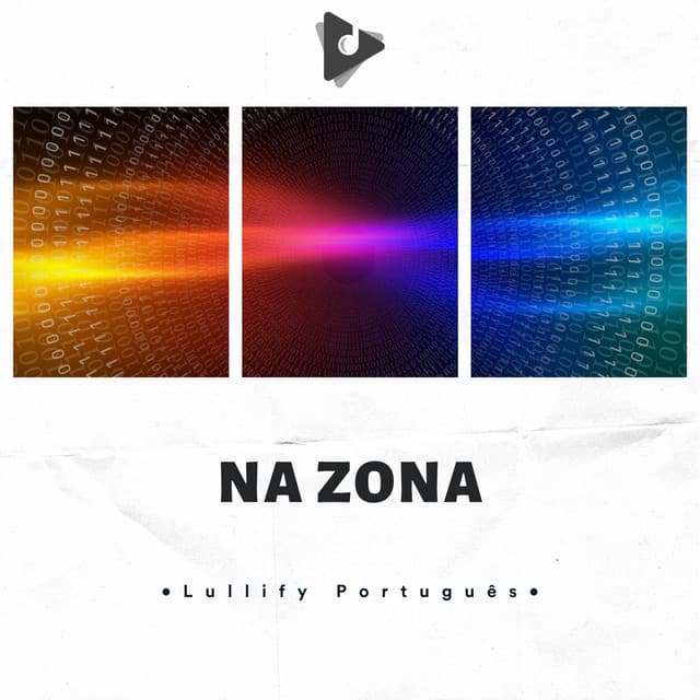 Na Zona - Lullify Português