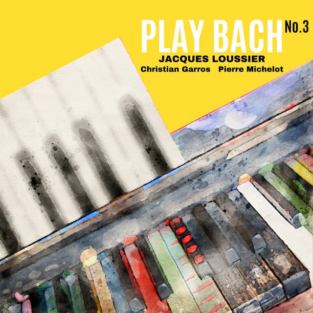 Play Bach, Vol. 3 - Jacques Loussier