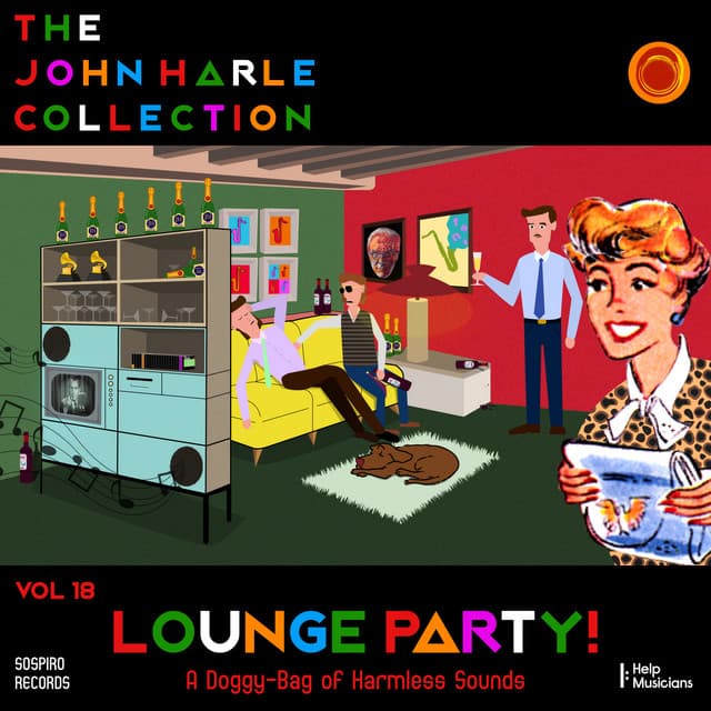 The John Harle Collection Vol. 18: Lounge Party! - John Harle