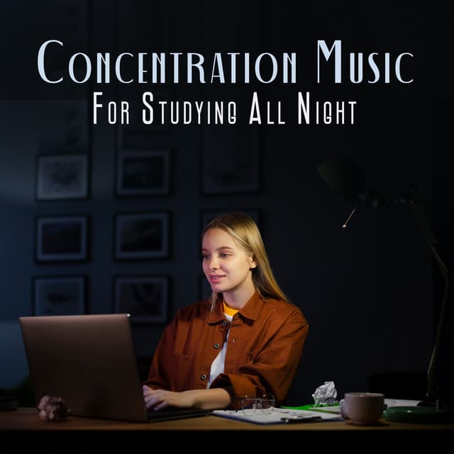 Concentration Equanimous Studying All Night - Angela Laur