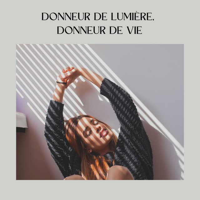 Donneur de Lumière, Donneur de Vie - Musique Relaxante et Détente