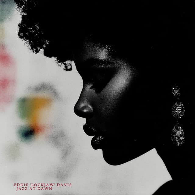 Jazz at Dawn - Eddie "Lockjaw" Davis
