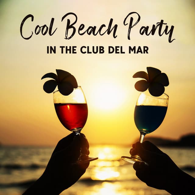 Cool Beach Party in the Club del Mar - Tropicoolio