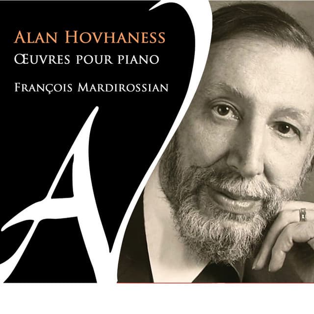 Alan Hovhaness: Œuvres pour piano - Alan Hovhaness