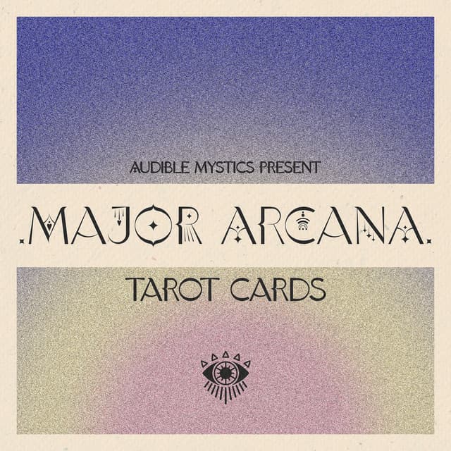 Major Arcana - Audible Mystics