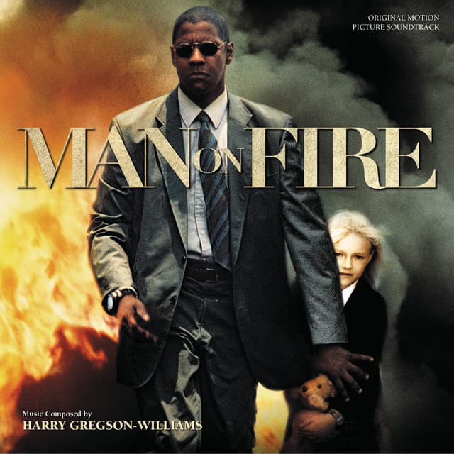 Man On Fire - Harry Gregson-Williams
