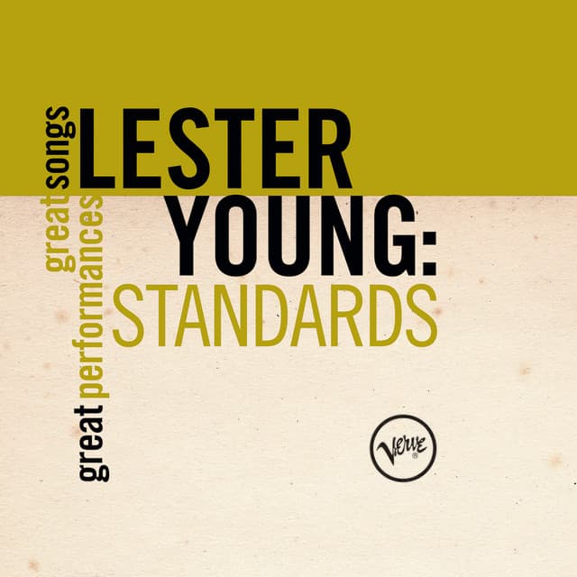 Standards: Great Songs/Great Performances - Lester Young