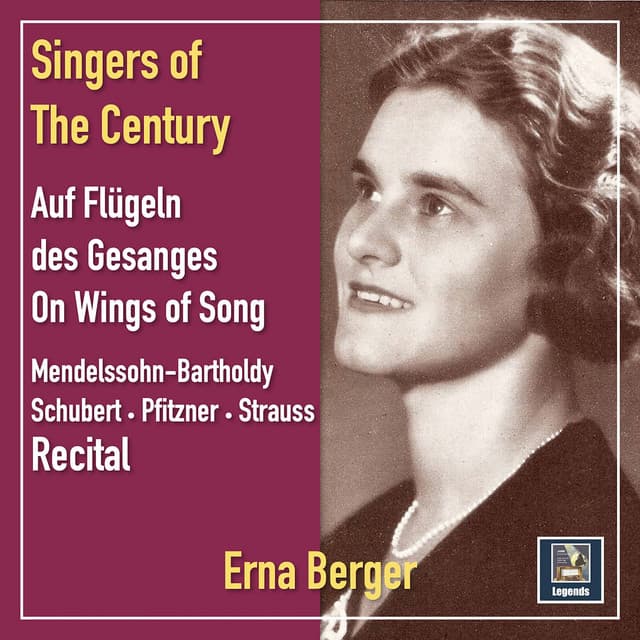 Singers of the Century - Erna Berger
