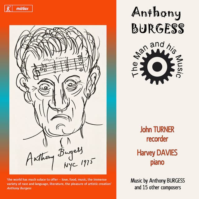 Anthony Burgess: The Man and His Music - John Turner