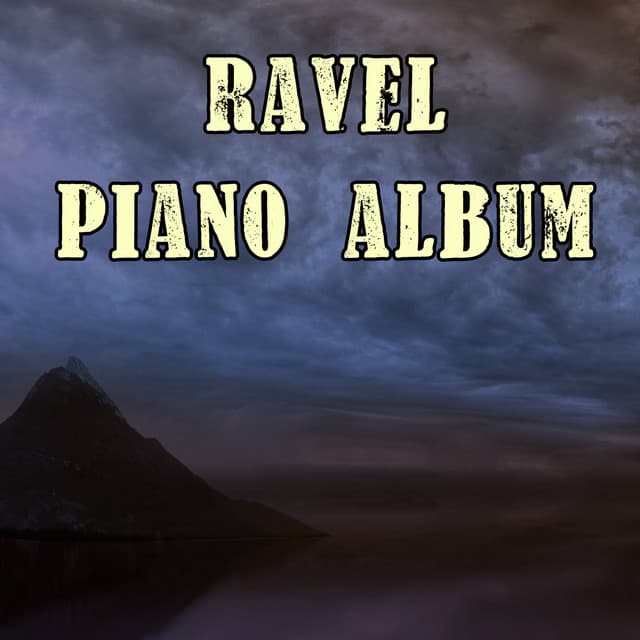 Ravel Piano Album - Pianozone
