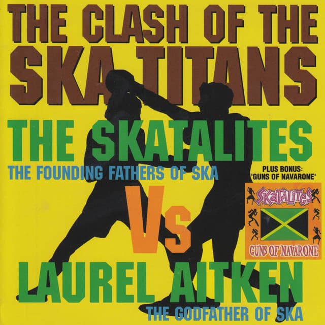 Clash of the Ska Titans/Guns of Navarone - The Skatalites