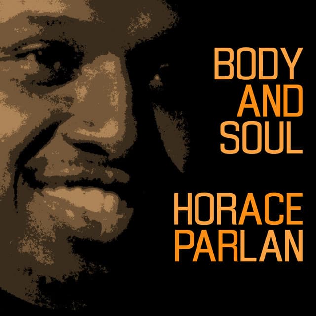 Body and Soul - Horace Parlan