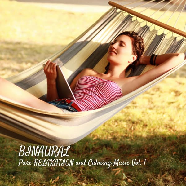BINAURAL: Pure RELAXATION and Calming Music Vol. 1 - Preschool Kids
