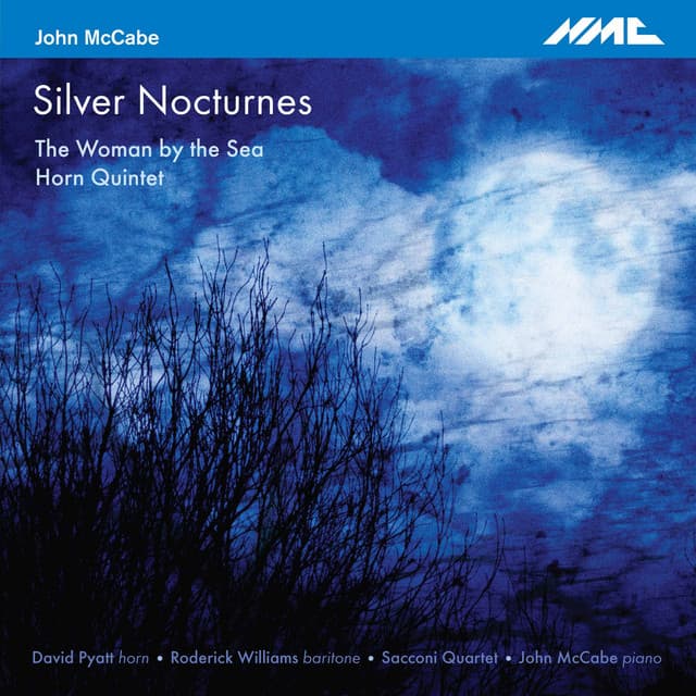 John McCabe: Silver Nocturnes, The Woman by the Sea & Horn Quintet - John McCabe