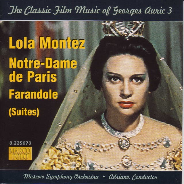 Auric: Lola Montez / Notre-Dame De Paris / Farandole - Georges Auric