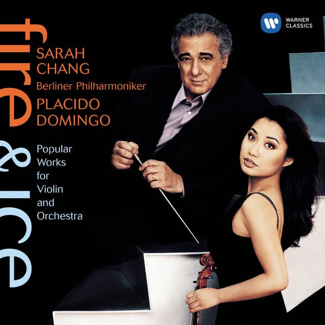 Fire & Ice: Popular Works for Violin and Orchestra - Sarah Chang