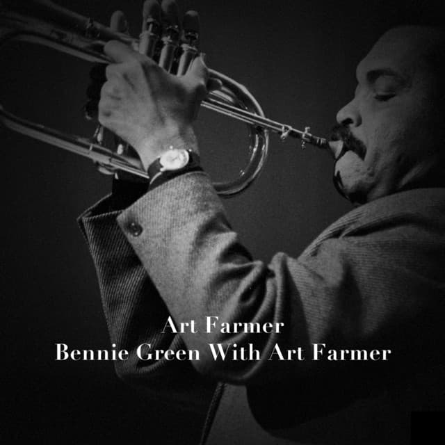 Bennie Green with Art Farmer - Art Farmer