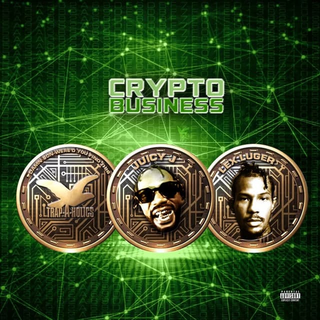 Crypto Business - Juicy J