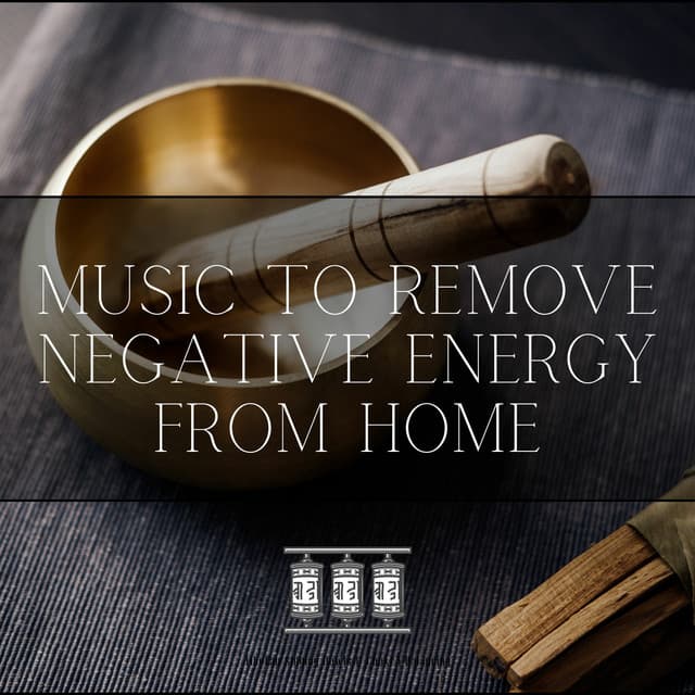 Music to Remove Negative Energy from Home - Tibetan Singing Bowls & Chakra Balancing