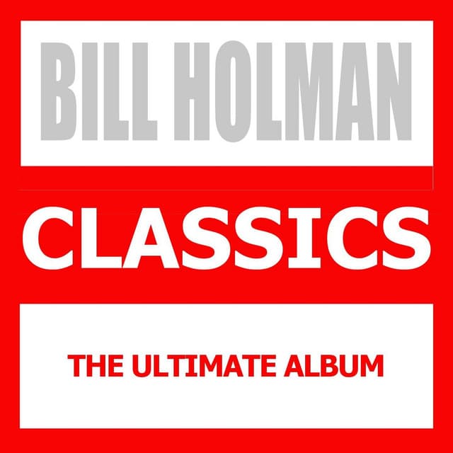 Classics - Bill Holman