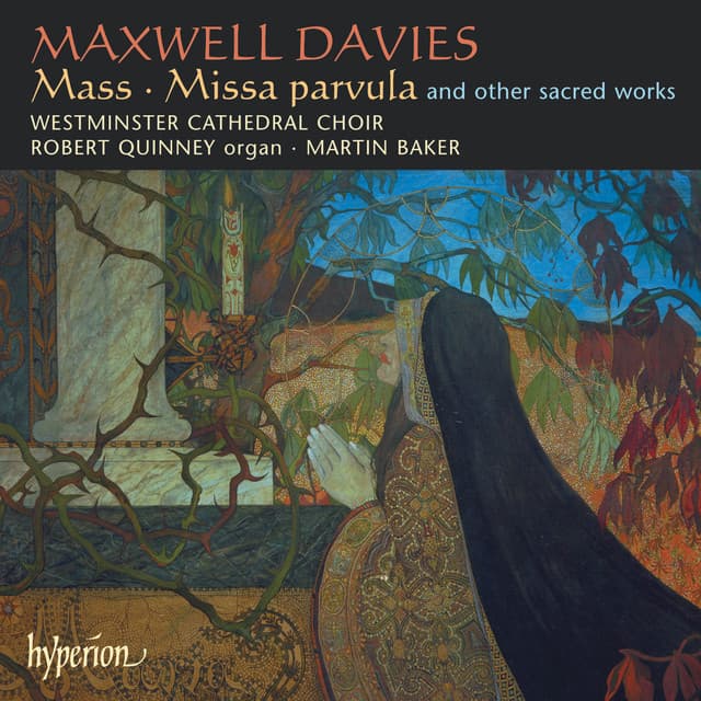 Maxwell Davies: Mass; Missa parvula & Other Choral Works - Peter Maxwell Davies
