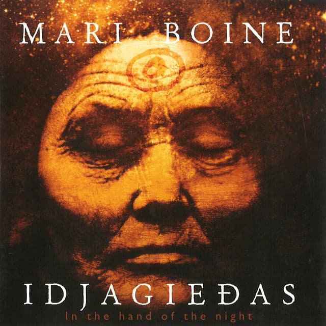 Idjagie​đ​as - In the Hand of the Night - Mari Boine