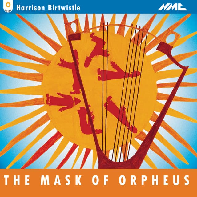 Birtwistle: The Mask of Orpheus - Harrison Birtwistle