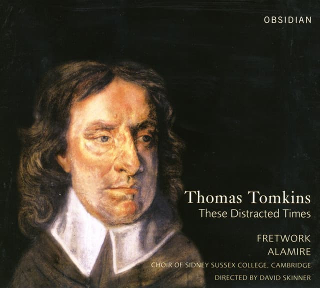 These Distracted Times - Thomas Tomkins