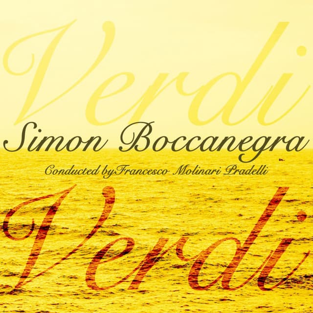 Simon Boccanegra - Giuseppe Verdi
