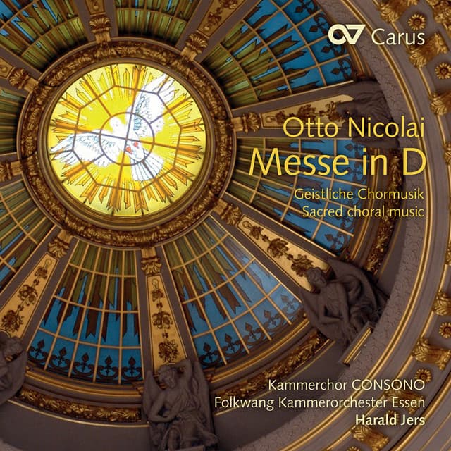 Nicolai: Mass No. 1 in D Major; Liturgie No. 2 - Otto Nicolai