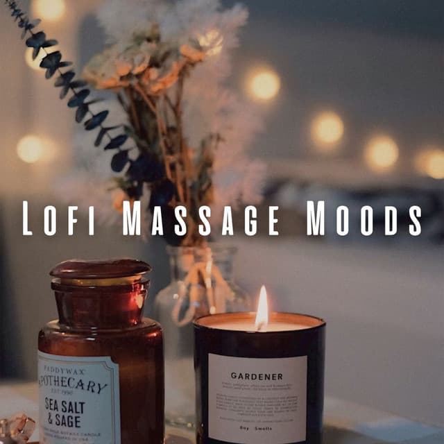 Lofi Massage Moods: Tranquil Touch and Tunes - Lofi Jazz