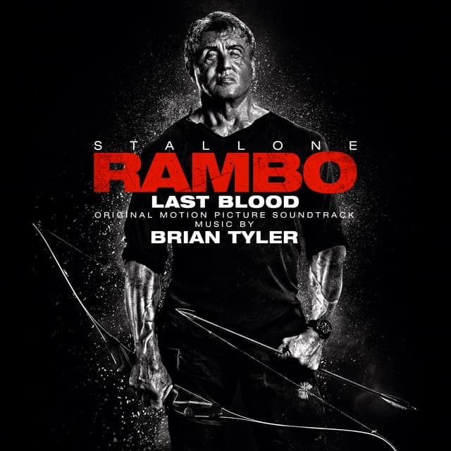 Rambo: Last Blood - Brian Tyler