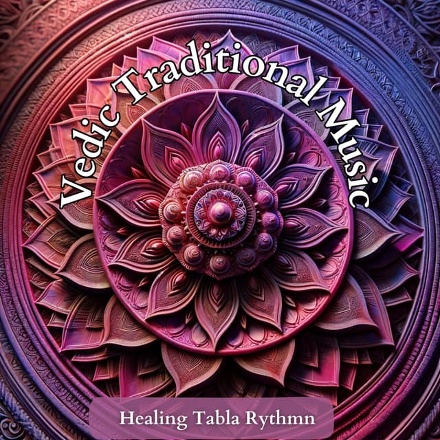 Healing Tabla Rythmn: Vedic Traditional Music, Indian Tabla, Positive Energy Beats, Yoga & Meditation Music - Hindu Zone