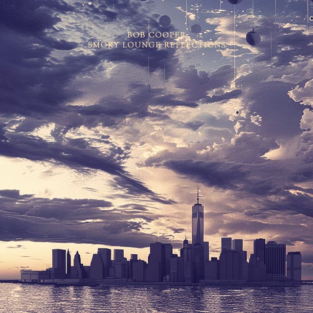 Smoky Lounge Reflections - Bob Cooper