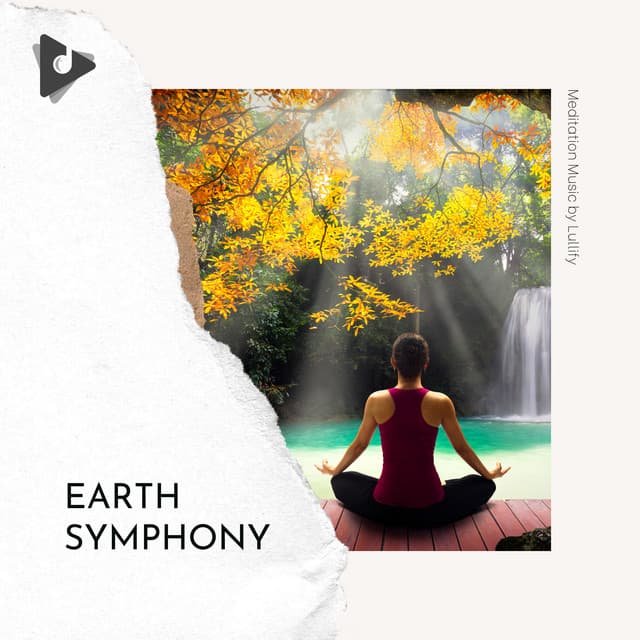 Earth Symphony - Meditation Music by Lullify